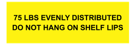 Shelf 75 LBS Decal-6_00 x 2_00